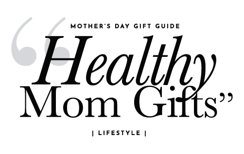 mother's-day-gift-guide