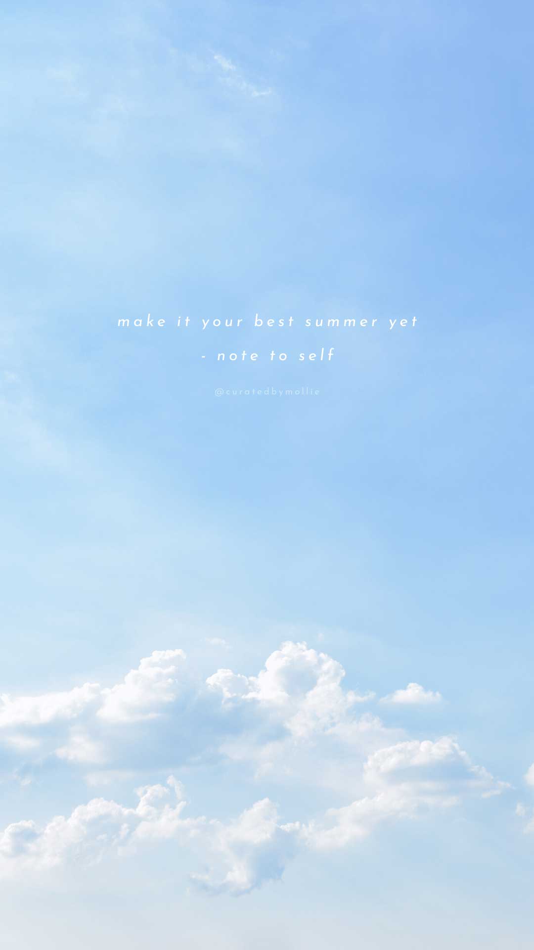 Summer-Quote-@curatedbymollie Summer-phone-wallpaper-@curatedbymolly-allaboutgoodvibes.com-Molly Larsen
