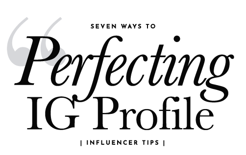 seven-ways-to-perfecting-your-instagram-profile