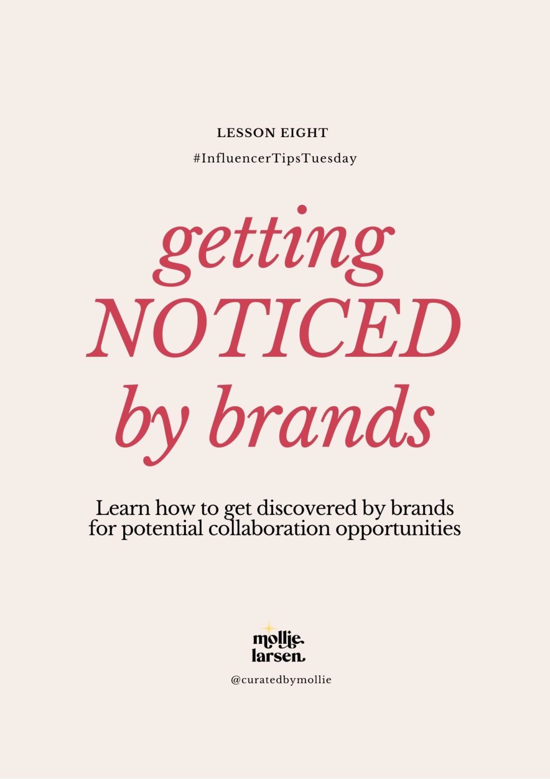 Get Noticed Lesson Eight: Getting Noticed by Brands | #InfluencerTipsTuesday - All ...