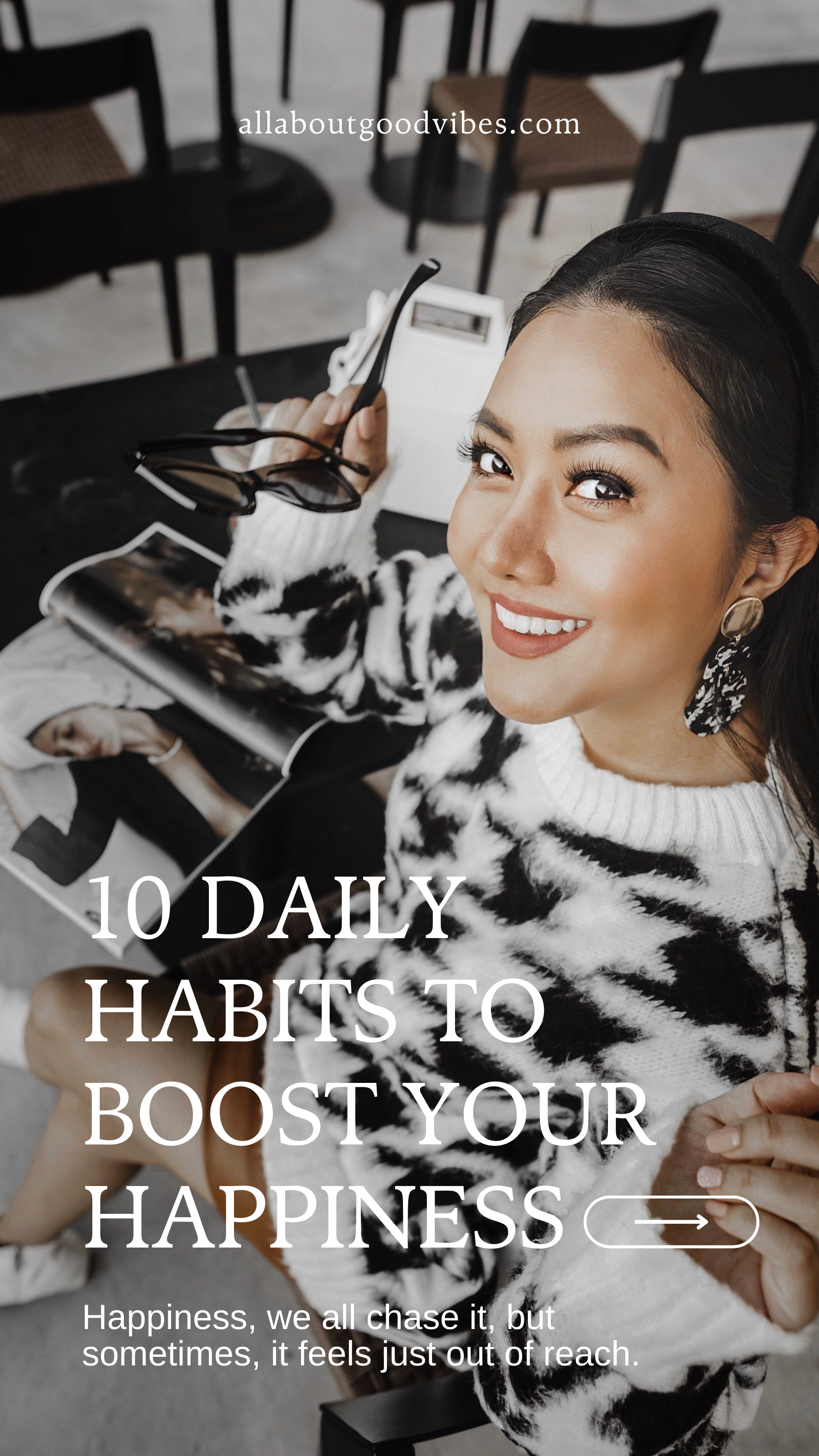 10 Daily Habits to Boost Your Happiness - All About Good Vibes